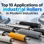 Top 10 Applications of Industrial Rollers in Modern Industries - Siva Rollers